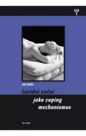 Lucidní snění jako coping mechanismus