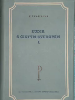 Ľudia s čistým svedomím I.