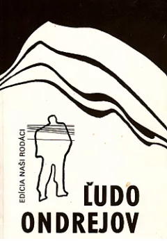 Ľudo Ondrejov 1901 - 1962