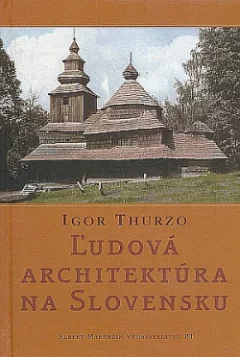 Ľudová architektúra na Slovensku