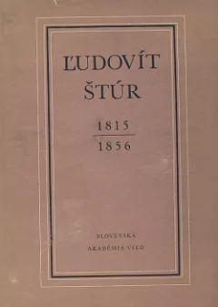 Ľudovít Štúr: Život a dielo, 1815-1856