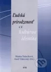 Ľudská prirodzenosť a kultúrna identita