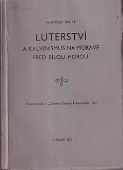 Luterství a kalvinismus na Moravě před Bílou horou