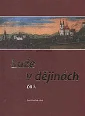 Luže v dějinách. Díl 1.