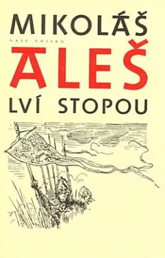 Lví stopou: (Výbor z tvorby M. Alše)