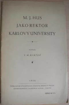M. J. Hus jako rektor Karlovy university