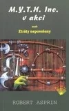 M.Y.T.H. Inc. v akci aneb Ztráty nepovoleny