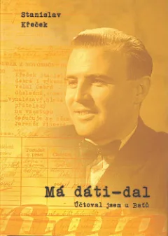 Má dáti - dal, účtoval jsem u Baťů