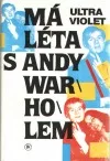 Má léta s Andy Warholem