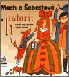 Mach a Šebestová v historii