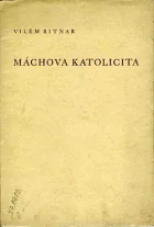Máchova katolicita: příspěvek k řešení otázky Máchova baroku
