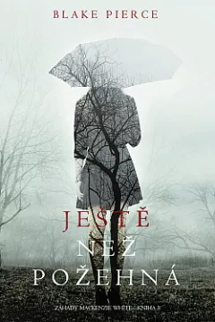 Ještě než požehná