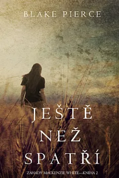 Ještě než spatří