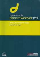 Macromedia Dreamweaver MX - oficiální výukový kurz