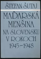 Maďarská menšina na Slovensku v rokoch 1945-1948