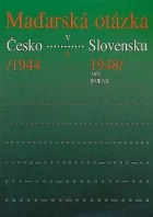 Maďarská otázka v Česko-Slovensku (1944-1948)