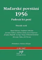 Maďarské povstání 1956: Padesát let poté: Sborník textů