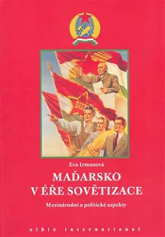 Maďarsko v éře sovětizace