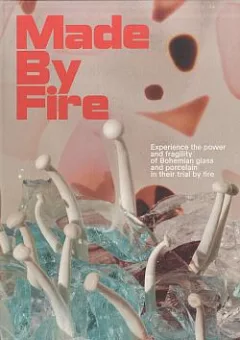 Made by fire