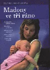 Madony ve tři ráno