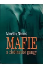 Mafie a zločinecké gangy
