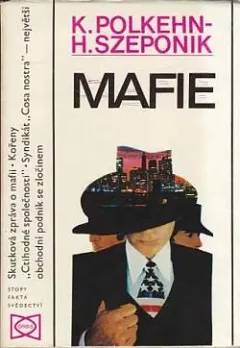 Mafie: Kdo nemlčí - zemře