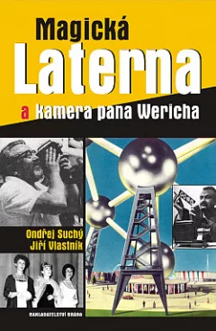 Magická Laterna a kamera pana Wericha