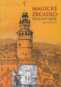 Magické zrcadlo pětilisté růže