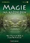 Magie na každý den