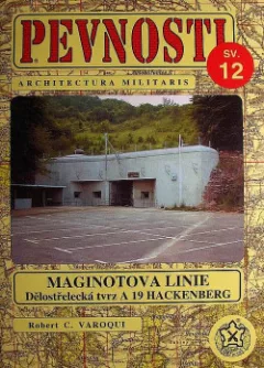 Maginotova linie - Dělostřelecká tvrz A 19 Hackenberg