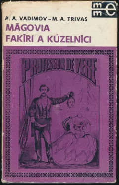 Mágovia, fakíri, kúzelníci