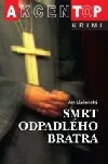 Smrt odpadlého bratra / Jediný den té zimy padal sníh
