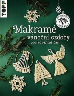 Makramé - vánoční ozdoby pro adventní čas