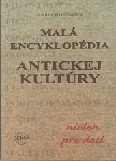 Malá encyklopédia antickej kultúry