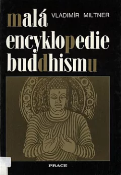 Malá encyklopedie buddhismu