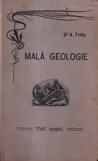 Malá geologie (čili Nauka o vrstvách kůry zemské)