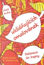 Malá kniha uklidňujících omalovánek