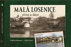 Malá Losenice včera a dnes