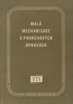 Malá mechanisace v povrchových úpravách