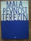 Malá pevnost Terezín