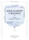 Malá slabost v kolenou