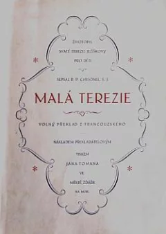 Malá Terezie: Životopis svaté Terezie Ježíškovy pro děti
