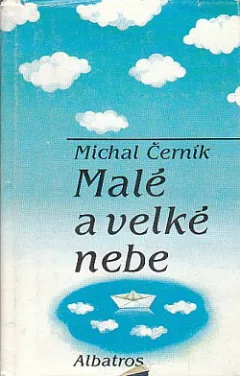 Malé a velké nebe