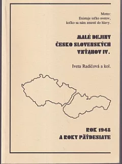Malé dejiny česko-slovenských vzťahov IV.