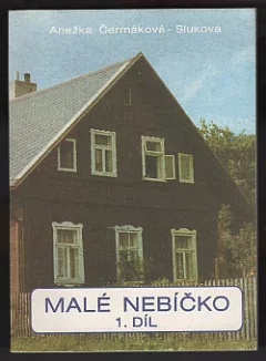 Malé nebíčko - po stopách Karoliny Světlé