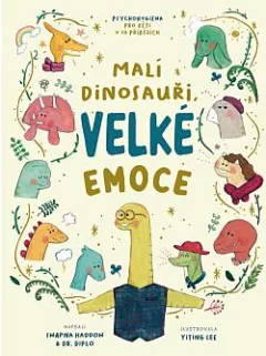 Malí dinosauři, velké emoce