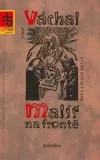 Malíř na frontě: Soča a Italie 1917-18