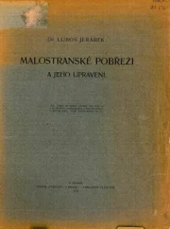 Malostranské pobřeží a jeho upravení