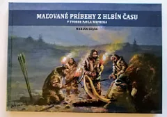 Maľované príbehy z hlbín času