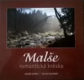 Malše romantická kráska
